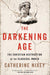 The Darkening Age