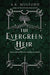The Evergreen Heir: A Novel (The Five Crowns of Okrith, 4