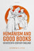 Humanism and Good Books in Sixteenth-Century England
