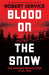 Blood on the Snow