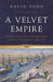 A Velvet Empire