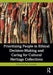 Prioritizing People in Ethical Decision-Making and Caring for Cultural Heritage Collections