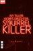 Ivy Tiller: Vicar's Daughter, Squirrel Killer