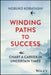 Winding Paths to Success