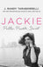 Jackie: Public, Private, Secret