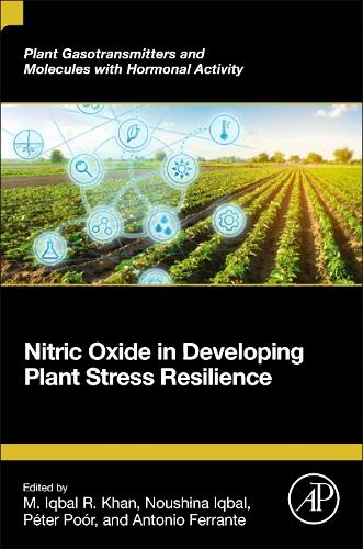 Nitric Oxide in Developing Plant Stress Resilience