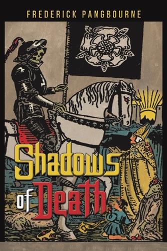 Shadows of Death