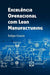 Excelência Operacional com Lean Manufacturing