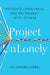 Project UnLonely