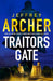 Traitors Gate: The new heist thriller from the author of the Clifton Chronicles and Kane & Abel (William Warwick Novels
