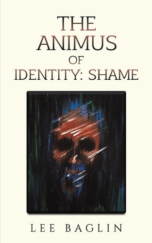 The Animus of Identity: Shame
