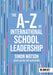 The A-Z of International School Leadership