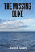 The Missing Duke
