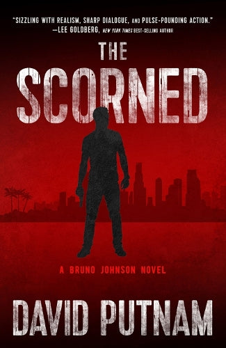 The Scorned (10) (A Bruno Johnson Thriller