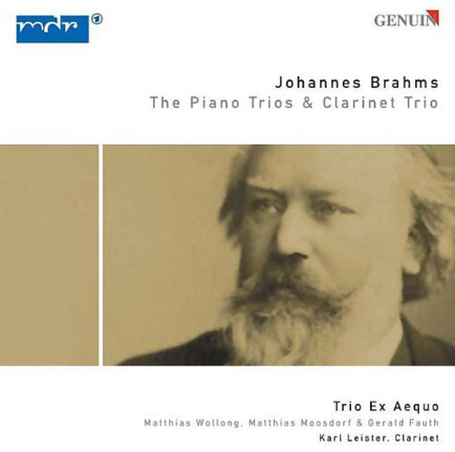 Johannes Brahms: The Piano Trios & Clarinet Trio