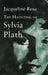 Haunting Of Sylvia Plath