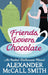 Friends, Lovers, Chocolate