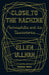 Close to the Machine