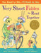 You Read To Me, I'll Read To You: Very Short Fables To Read Together