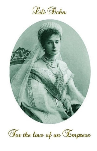For the Love of an Empress