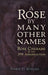 A Rose by Many Other Names