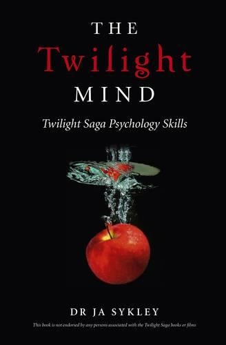 Twilight Mind, The – Twilight Saga Psychology Skills