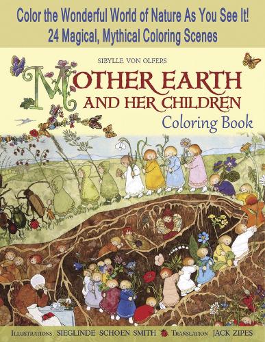 Mother Earth and Her Children Coloring Book