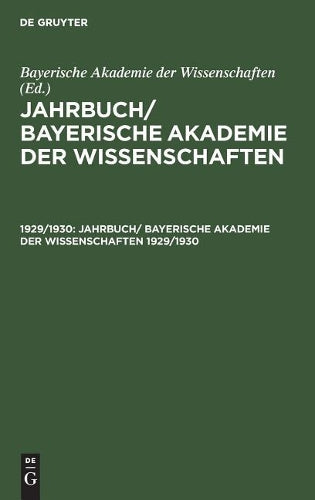 Jahrbuch/ Bayerische Akademie der Wissenschaften. 1929/1930 (German Edition