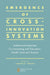Emergence of Cross-innovation Systems