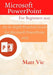 Microsoft PowerPoint for Beginners 2021