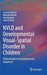 NVLD and Developmental Visual-Spatial Disorder in Children