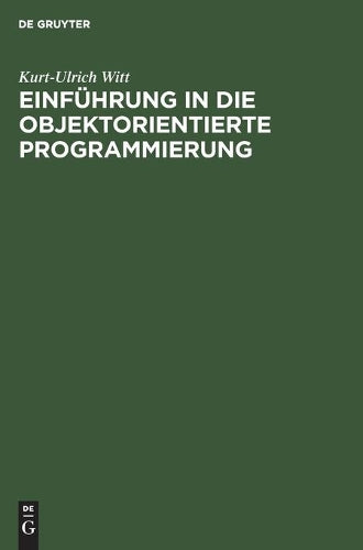 Einführung in die objektorientierte Programmierung (German Edition