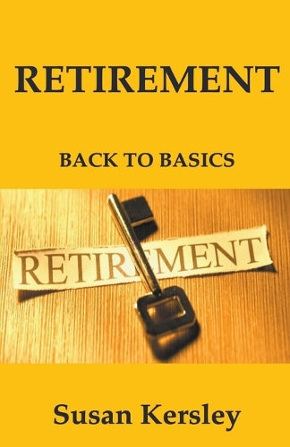 Retirement: Back to Basics (Retirement Books