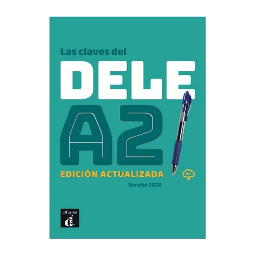 Las claves del DELE A2. Edición actualizada: Libro + audio mp3 descargable A2 - Edicion actualiz (Las claves, DELE A2