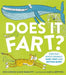 Does It Fart?