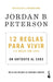 12 Reglas Para Vivir: Un Antídoto Al Caos / 12 Rules for Life: An Antidote to Chaos