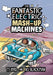 The Fantastic Electric Mash-Up Machines