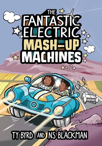 The Fantastic Electric Mash-Up Machines