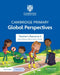 Cambridge Primary Global Perspectives Teacher's Resource 6 with Digital Access