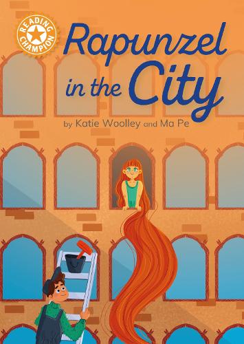 Rapunzel in the City: Independent Reading Orange 5 (Reading Champion