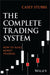 The Complete Trading System