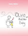 Olivia and Her Baby