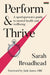 Perform & Thrive: A Sportsperson's Guide to Mental Health and Wellbeing (Sport Psychology