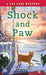 Shock and Paw