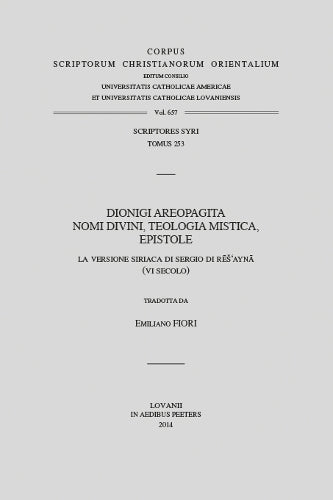 Dionigi Areopagita. Nomi divini, teologia mistica, epistole
