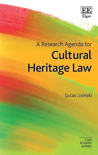 A Research Agenda for Cultural Heritage Law