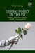 Digital Policy in the EU