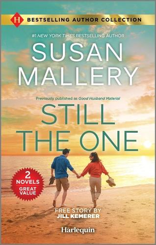 Still the One & Hometown Hero's Redemption: Two Heartfelt Romance Novels (Harlequin Bestselling Author Collection
