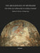 The Archaeology of Mithraism