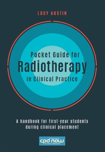 Pocket Guide for Radiotherapy in Clinical Practice